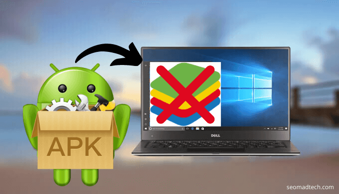 How-To-Run-Apk-Files-On-PC Without-Emulator